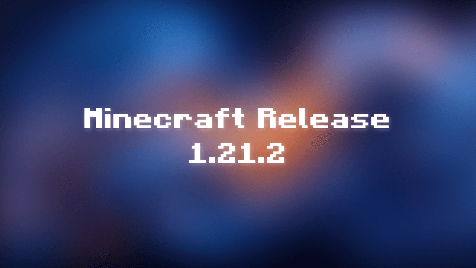 Minecraft Release 1.21.2